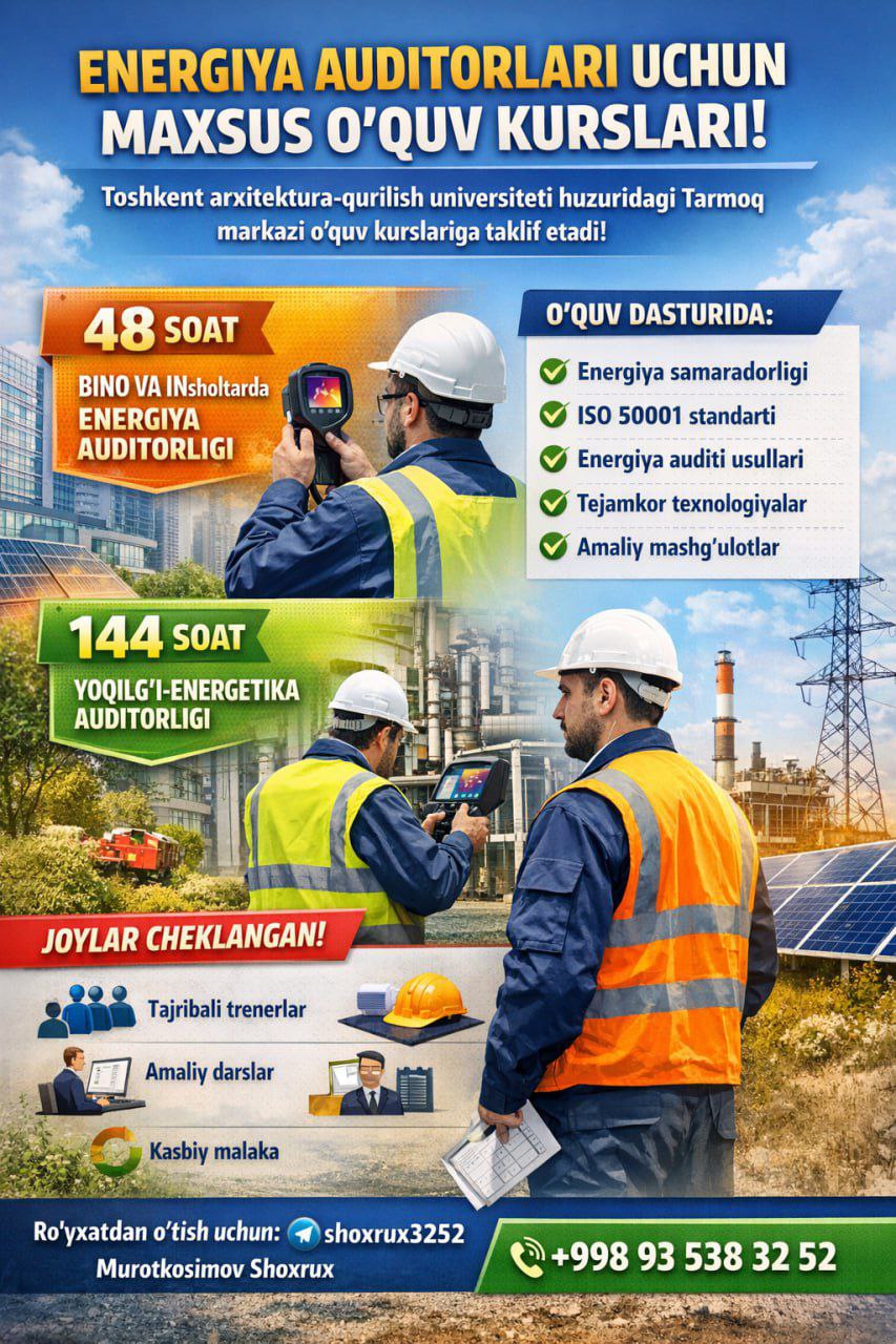 Energiya auditorlari uchun o‘quv kurslari!